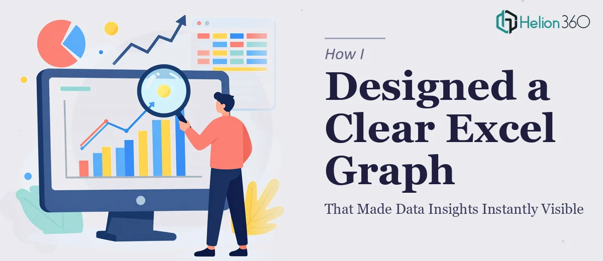 How I Designed a Clear Excel Graph That Made Data Insights Instantly Visible