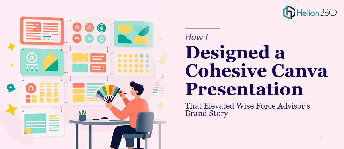 How I Designed a Cohesive Canva Presentation That Elevated Wise Force Advisor's Brand Story