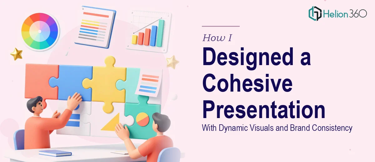 How I Designed a Cohesive Google Slides Presentation With Dynamic Visuals and Brand Consistency