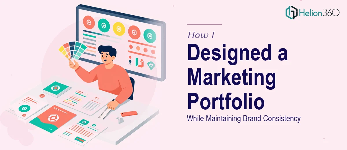 How I Designed a Cohesive Marketing Portfolio Presentation While Maintaining Brand Consistency