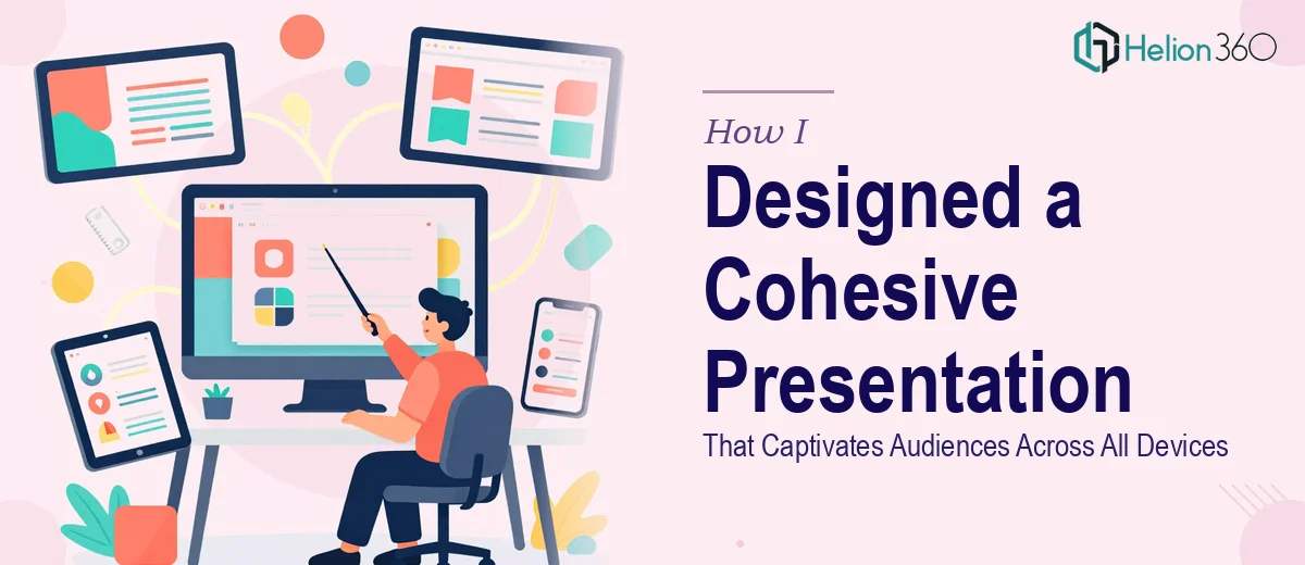 How I Designed a Cohesive PowerPoint Presentation That Captivates Audiences Across All Devices
