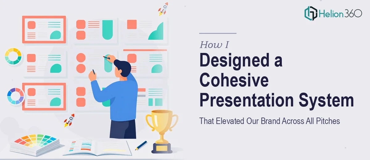 How I Designed a Cohesive Presentation System That Elevated Our Brand Across All Pitches