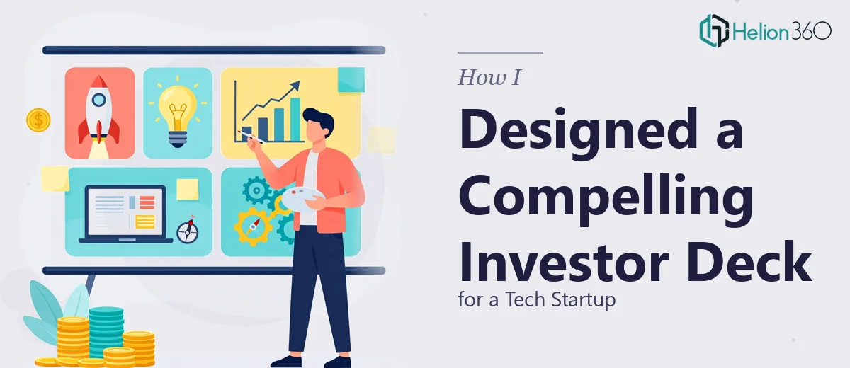 How I Designed a Compelling 4-Page Investor Presentation for a Tech Startup