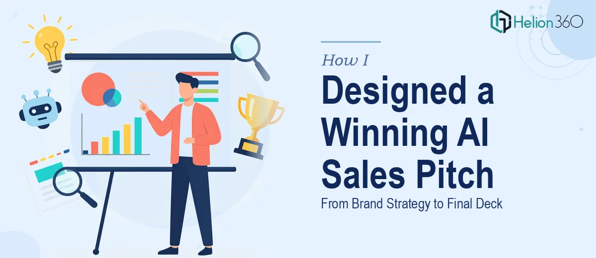How I Designed a Compelling AI Services Sales Pitch From Brand Strategy to Final Deck
