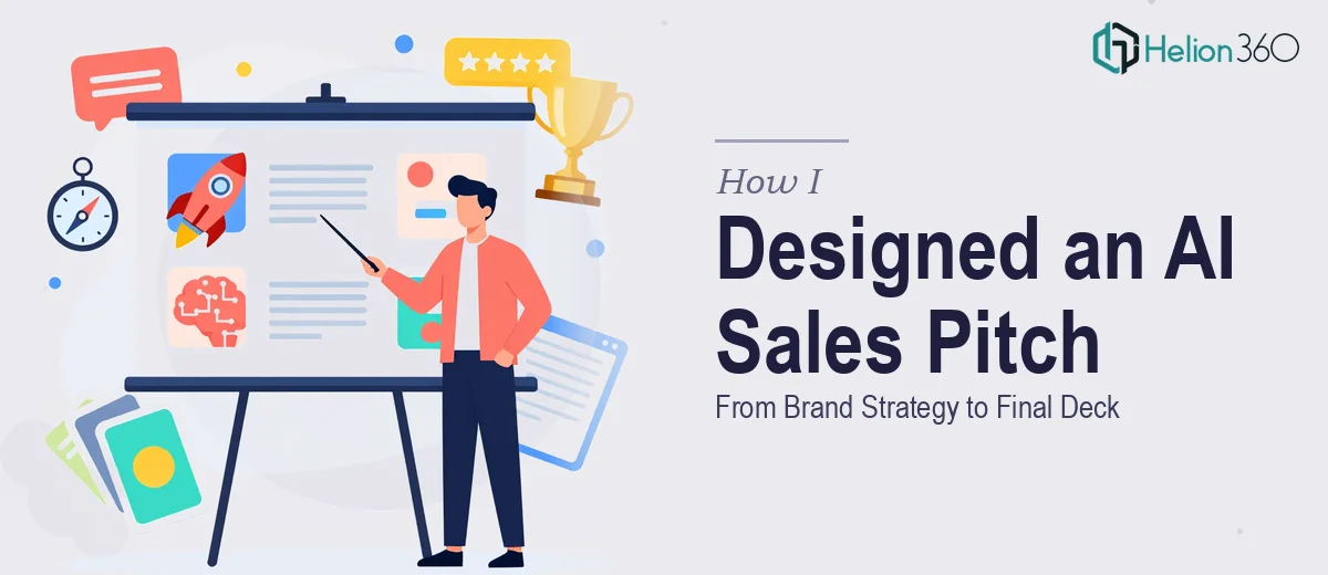 How I Designed a Compelling AI Services Sales Pitch From Brand Strategy to Final Deck
