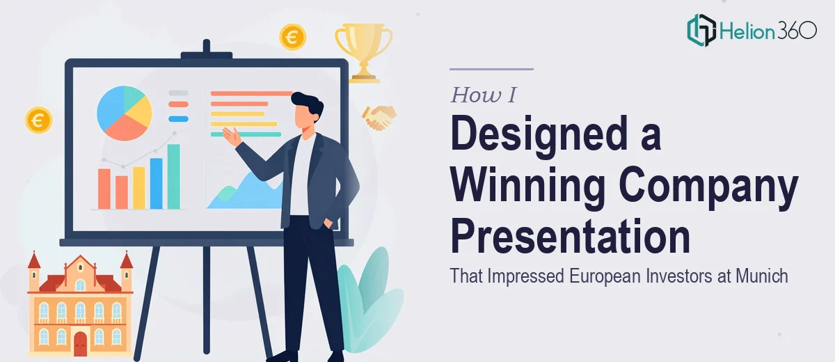 How I Designed a Compelling Company Presentation That Impressed European Investors at a Munich Trade Fair