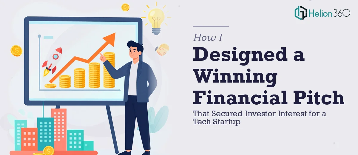 How I Designed a Compelling Financial Presentation That Secured Investor Interest for a Tech Startup