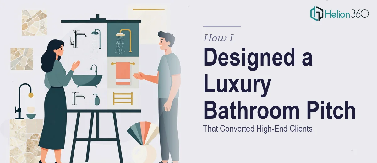 How I Designed a Compelling Luxury Bathroom Fixture Presentation That Converted High-End Clients