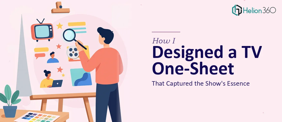 How I Designed a Compelling One-Sheet TV Presentation That Captured the Show's Essence