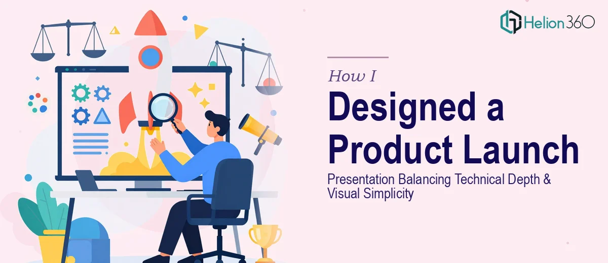 How I Designed a Compelling Product Launch Presentation That Balanced Technical Depth With Visual Simplicity