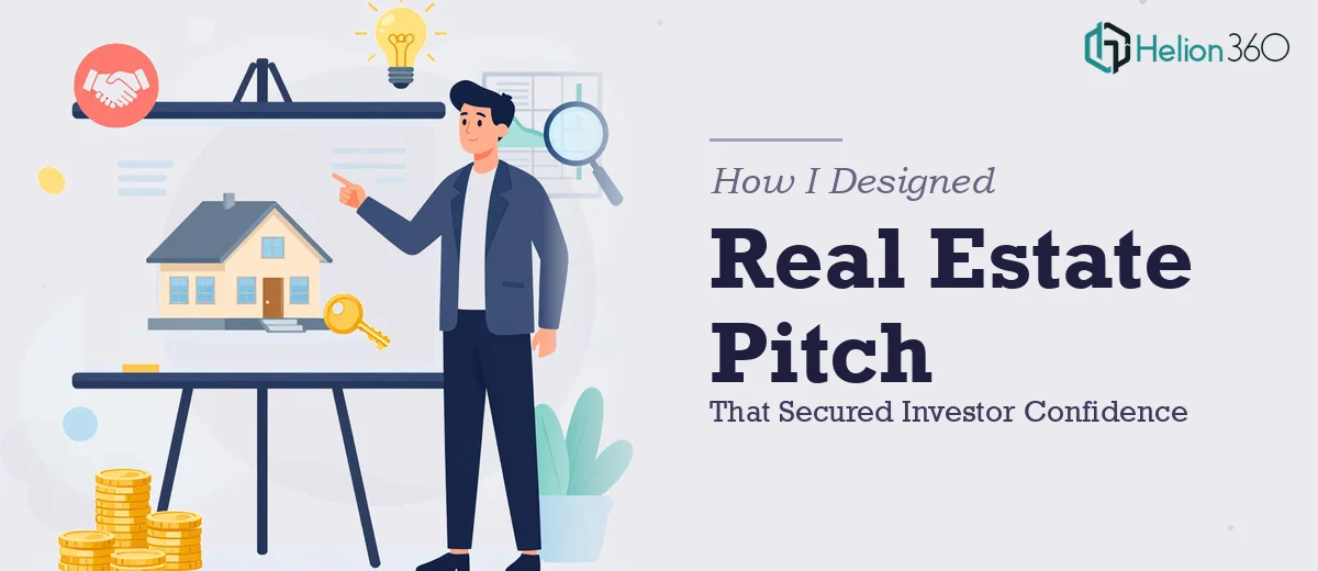 How I Designed a Compelling Real Estate Business Presentation That Secured Investor Confidence