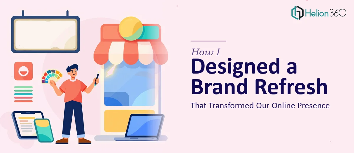 How I Designed a Complete Brand Refresh That Transformed Our Online Presence