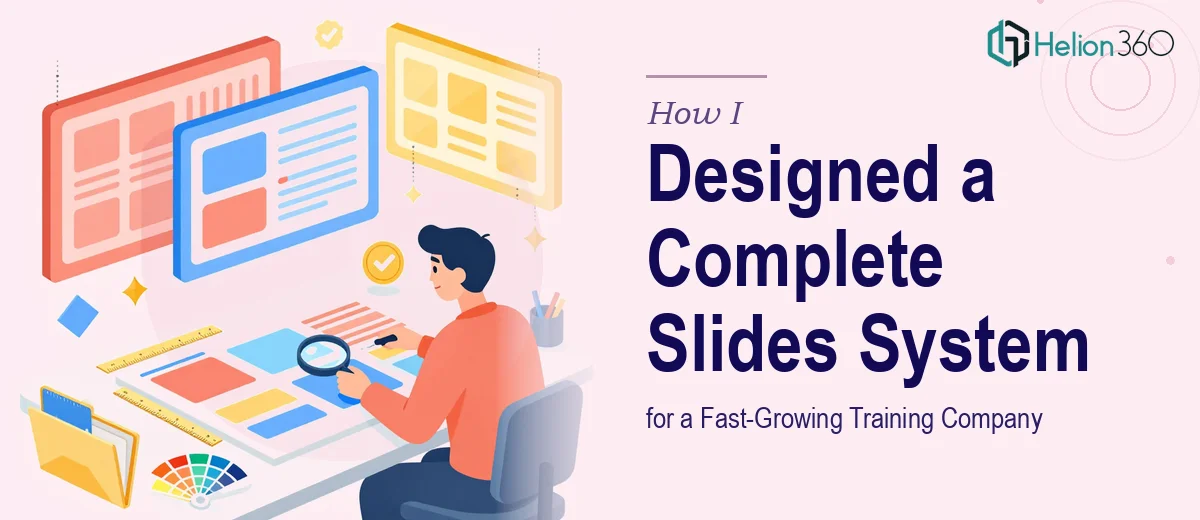 How I Designed a Complete Google Slides Template System for a Fast-Growing Training Company