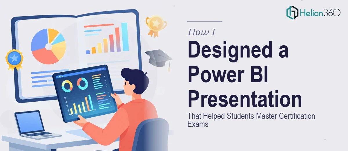 How I Designed a Comprehensive Power BI Presentation That Helped Students Master Certification Exams