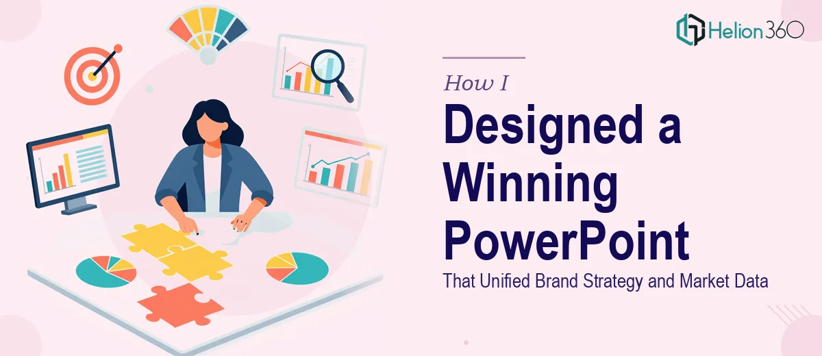 How I Designed a Comprehensive PowerPoint Presentation That Unified Brand Strategy and Market Data