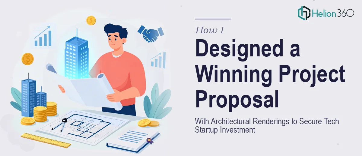 How I Designed a Comprehensive Project Proposal With Architectural Renderings to Secure Tech Startup Investment