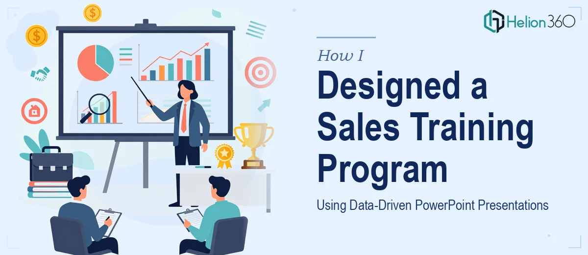 How I Designed a Comprehensive Sales Training Program Using Data-Driven PowerPoint Presentations