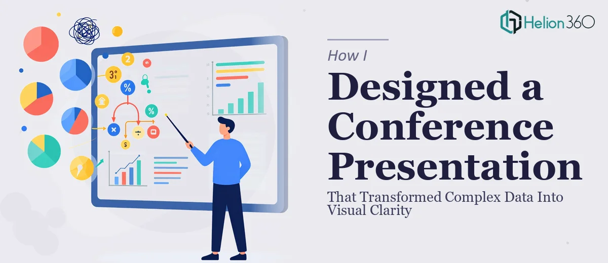 How I Designed a Conference Presentation That Transformed Complex Data Into Visual Clarity