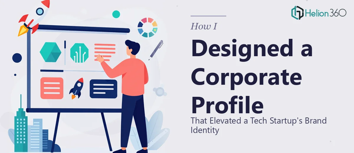 How I Designed a Corporate Profile Presentation That Elevated a Tech Startup's Brand Identity