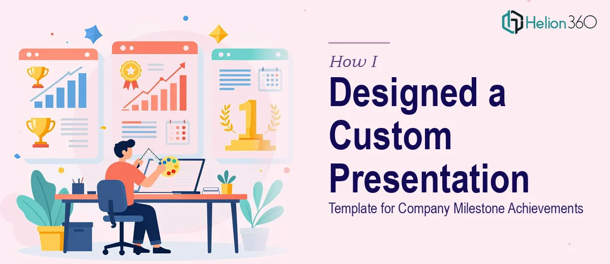 How I Designed a Custom 3-Slide Presentation Template That Showcased a Company's Milestone Achievements