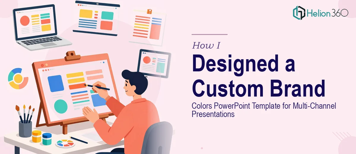 How I Designed a Custom Brand Colors PowerPoint Template for Multi-Channel Presentations