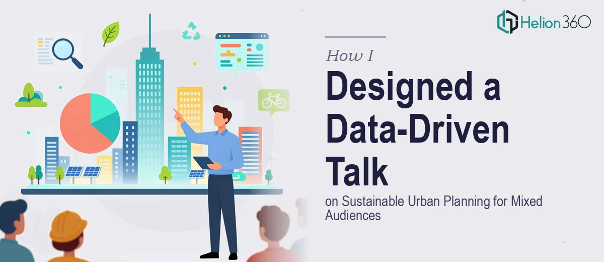 How I Designed a Data-Driven Conference Presentation on Sustainable Urban Planning for Mixed Technical Audiences