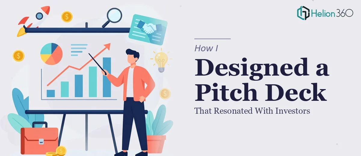 How I Designed a Data-Driven Pitch Presentation That Resonated With Investors