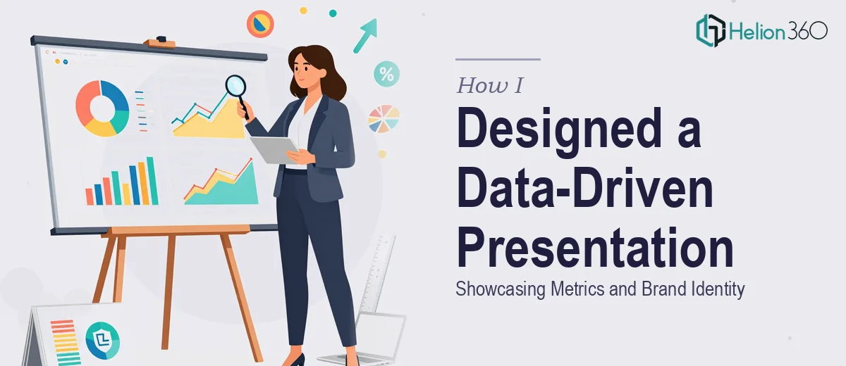 How I Designed a Data-Driven PowerPoint Presentation That Showcased Metrics and Brand Identity