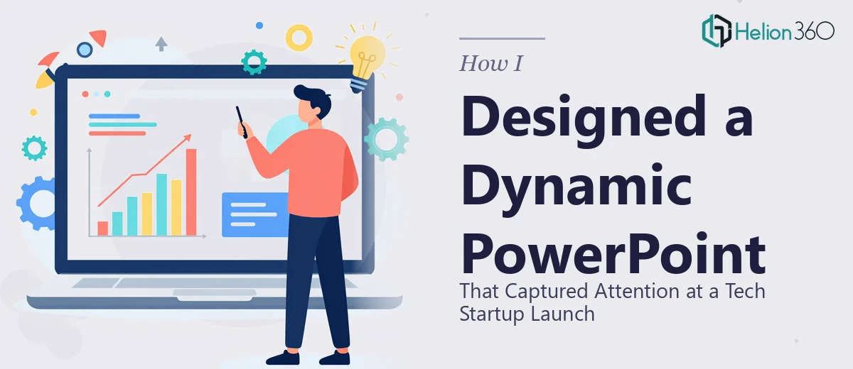 How I Designed a Dynamic PowerPoint Presentation That Captured Attention at a Tech Startup Launch