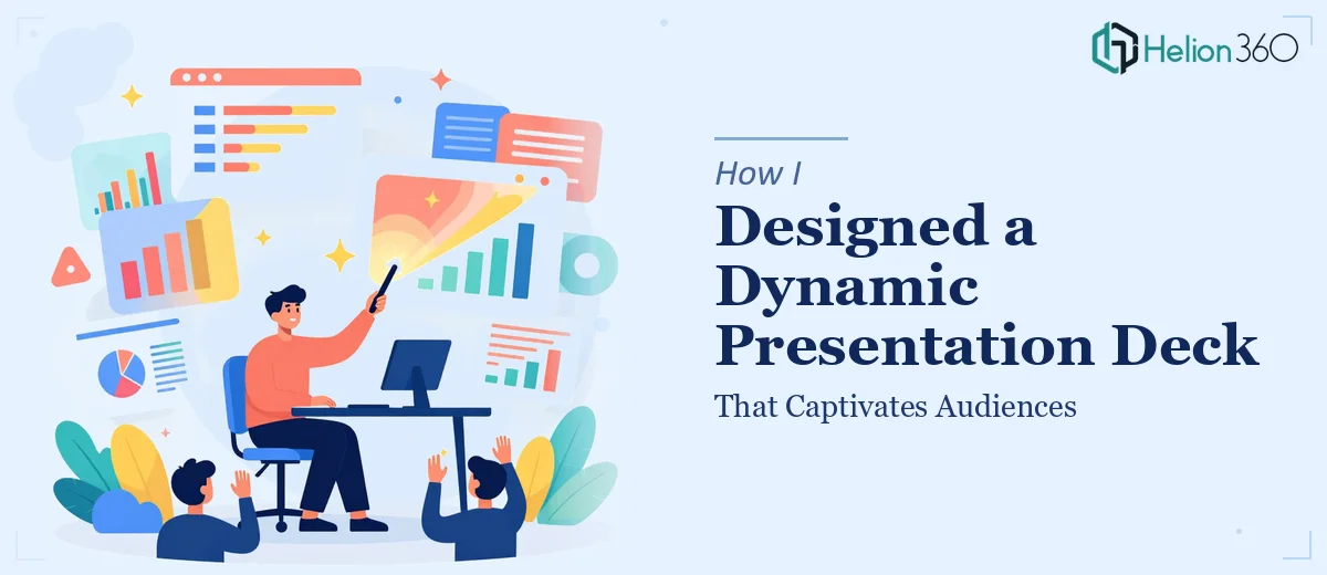 How I Designed a Dynamic Presentation Deck That Captivates Audiences