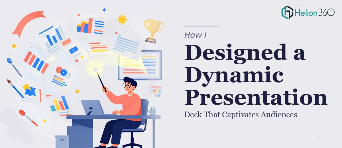 How I Designed a Dynamic Presentation Deck That Captivates Audiences