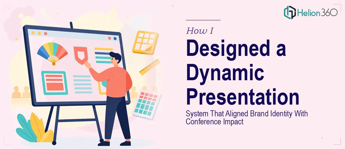 How I Designed a Dynamic Presentation System That Aligned Brand Identity With Conference Impact