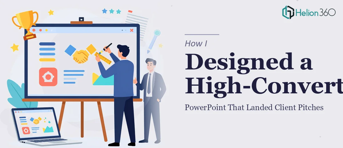 How I Designed a High-Converting PowerPoint Presentation That Landed Client Pitches