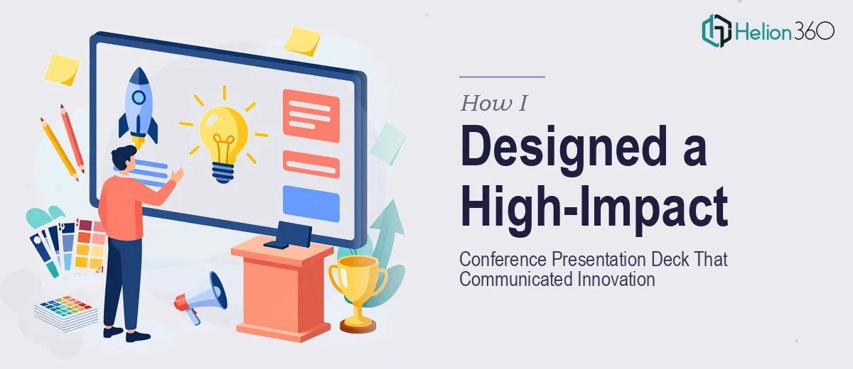 How I Designed a High-Impact Conference Presentation Deck That Communicated Innovation