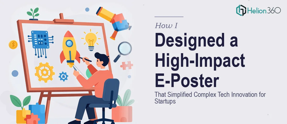 How I Designed a High-Impact E-Poster That Simplified Complex Tech Innovation for Startups