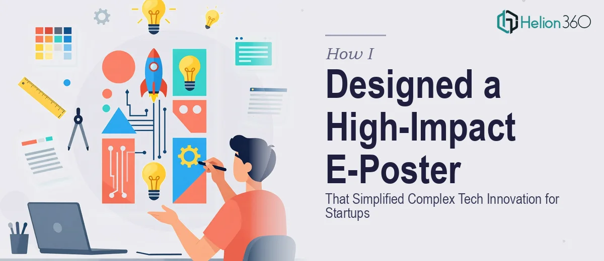 How I Designed a High-Impact E-Poster That Simplified Complex Tech Innovation for Startups