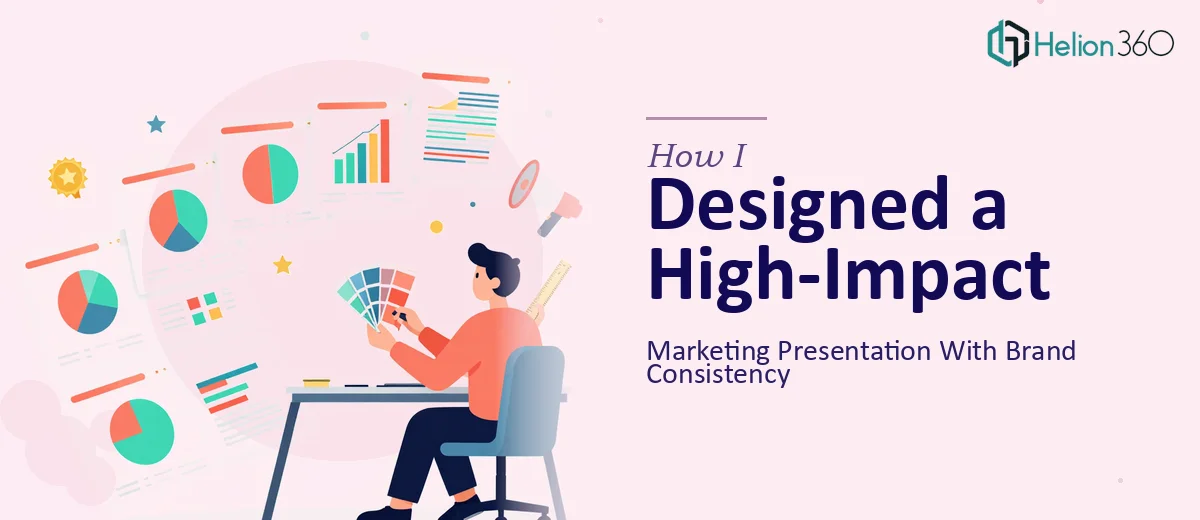 How I Designed a High-Impact Marketing PowerPoint Presentation With Brand Consistency and Strategic Flow
