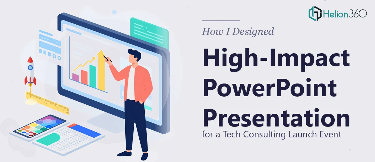 How I Designed a High-Impact PowerPoint Presentation for a Tech Consulting Launch Event