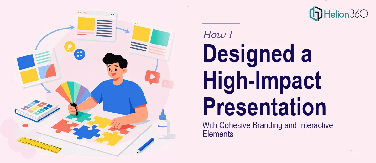 How I Designed a High-Impact PowerPoint Presentation With Cohesive Branding and Interactive Elements