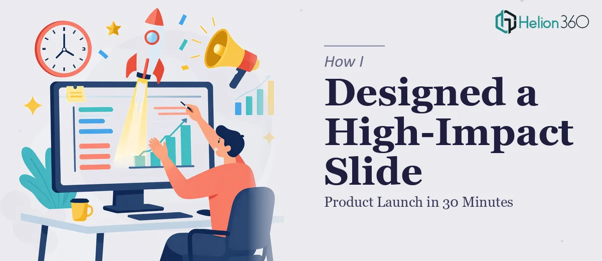 How I Designed a High-Impact Product Launch Slide in 30 Minutes