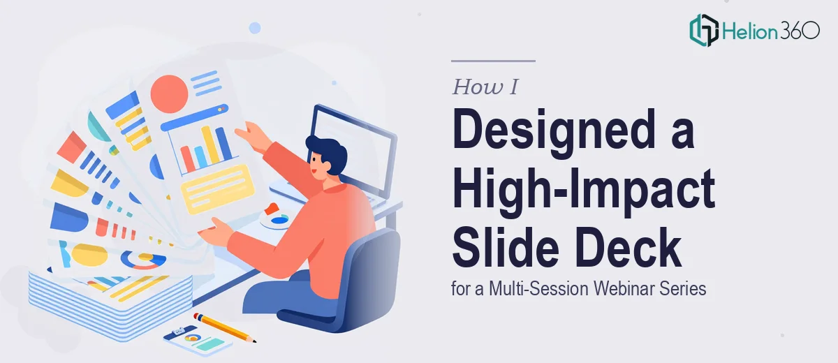 How I Designed a High-Impact Slide Deck for a Multi-Session Webinar Series