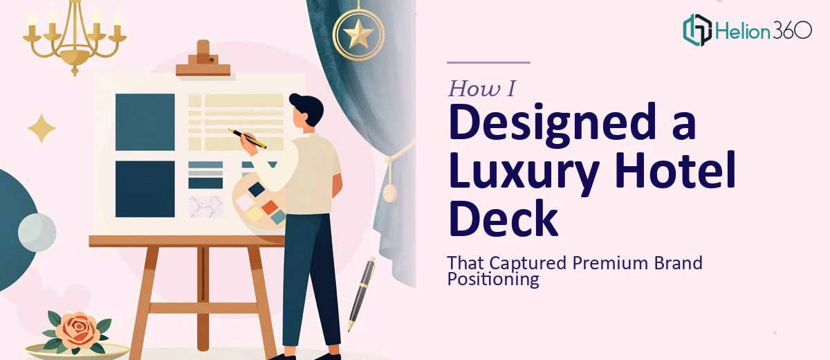 How I Designed a Luxury Hotel PowerPoint Deck That Captured Premium Brand Positioning