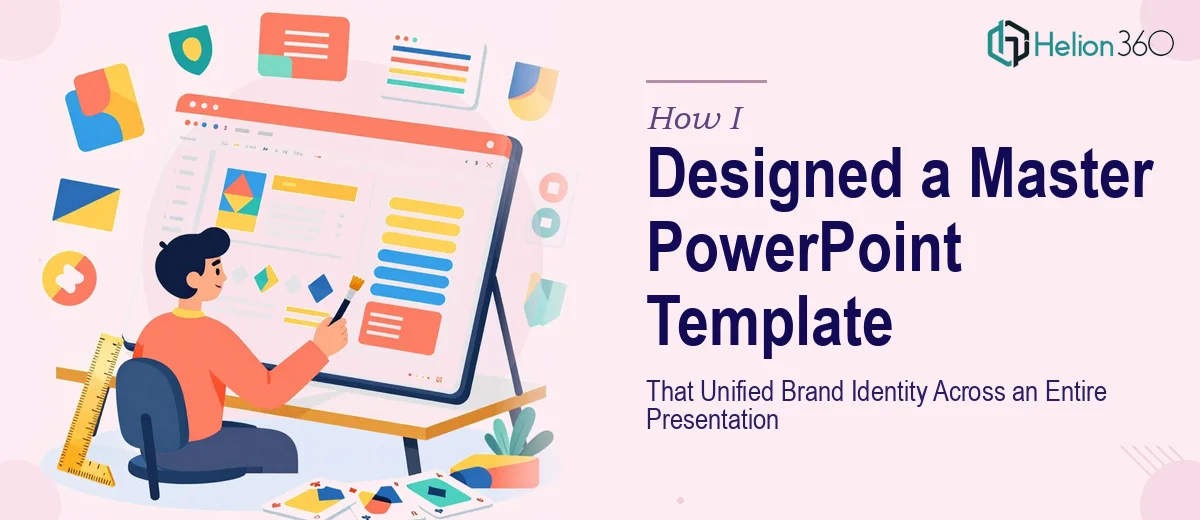 How I Designed a Master PowerPoint Slide Template That Unified Brand Identity Across an Entire Presentation
