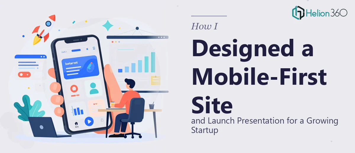 How I Designed a Mobile-First Website and Launch Presentation for a Growing Startup