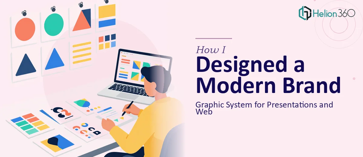 How I Designed a Modern Brand Graphic System for Presentations and Web