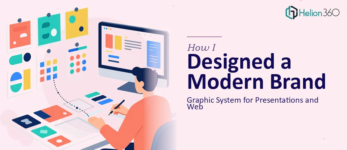 How I Designed a Modern Brand Graphic System for Presentations and Web