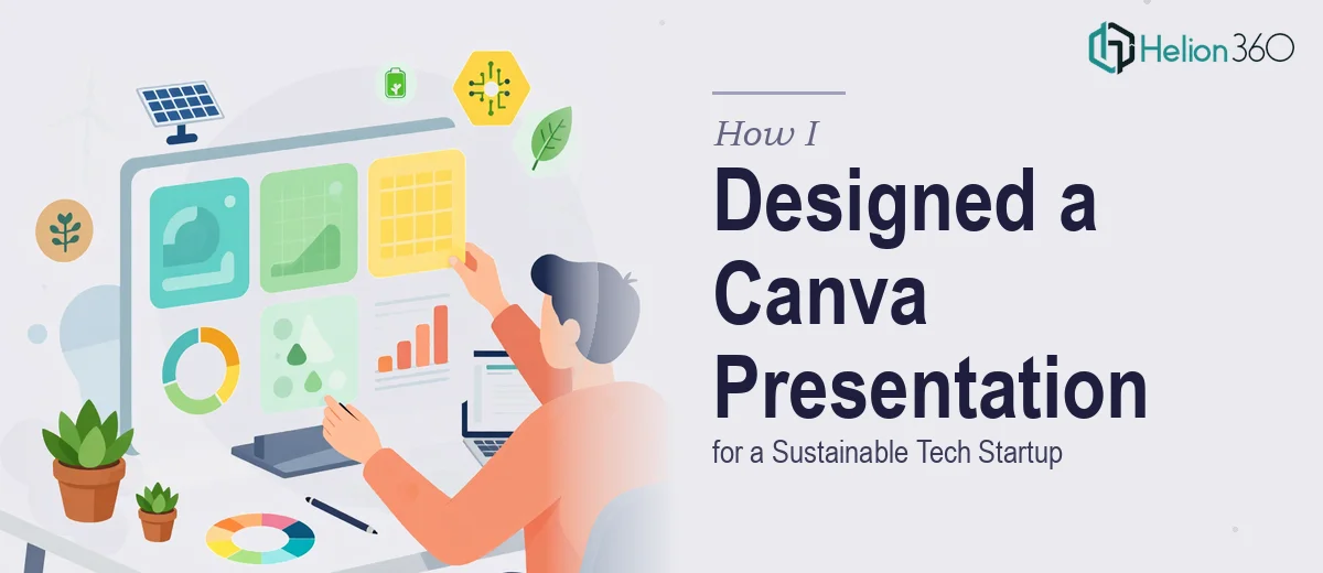 How I Designed a Modern Canva Presentation System for a Sustainable Tech Startup