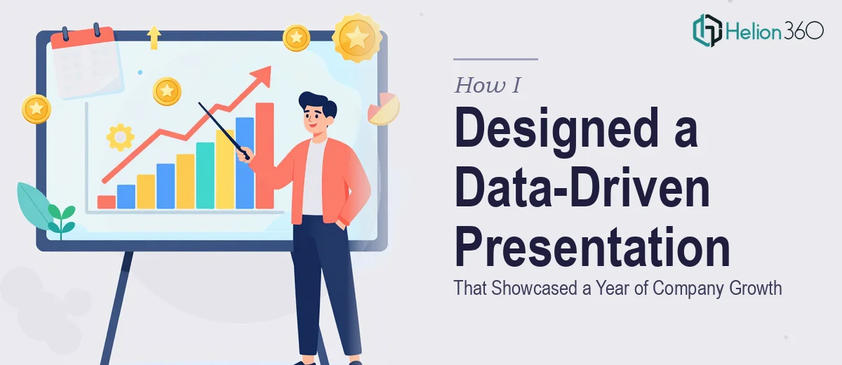 How I Designed a Modern Data-Driven Presentation That Showcased a Year of Company Growth