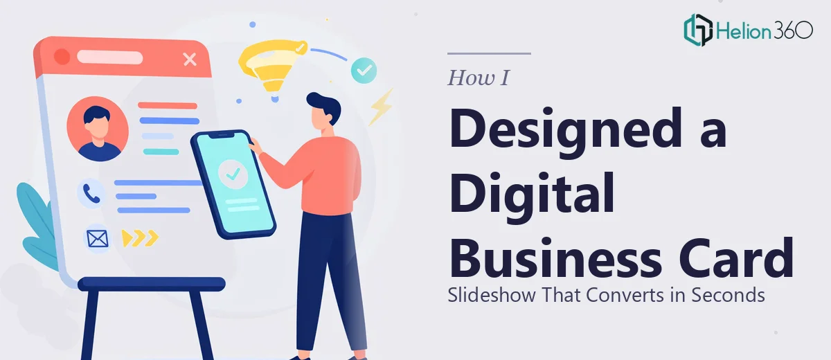 How I Designed a Modern Digital Business Card Slideshow That Converts in Seconds