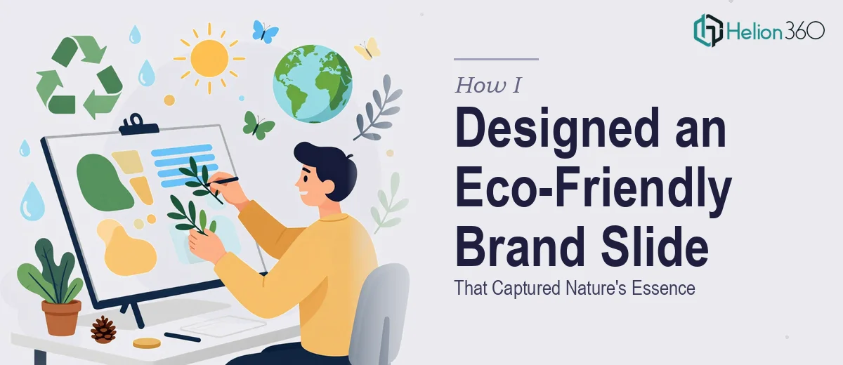 How I Designed a Modern Eco-Friendly Brand Presentation Slide That Captured Nature's Essence